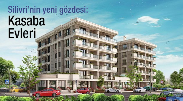 Silivri'nin yeni gözdesi yükseliyor: Kasaba Evleri