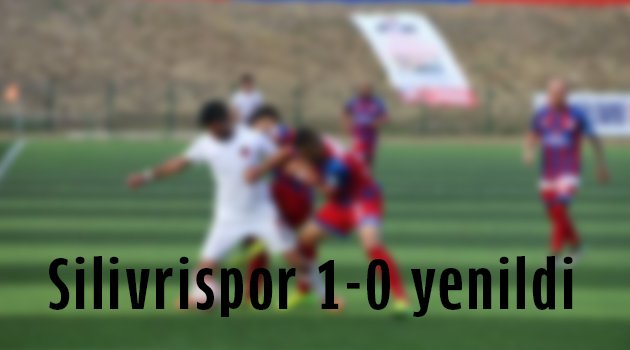 Silivrispor yine yenildi