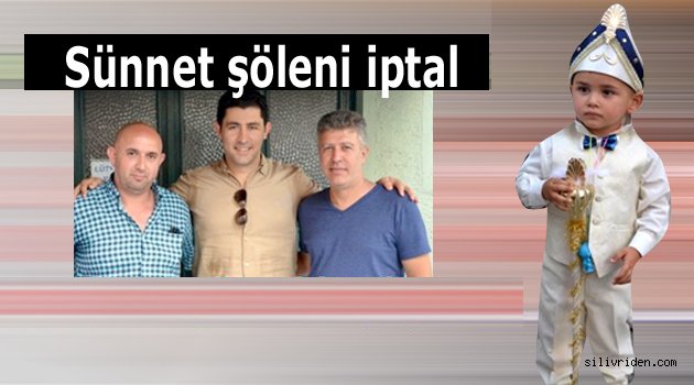 Sünnet şöleni iptal