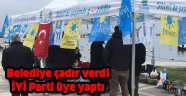 Belediyeden 'İYİ' çadır