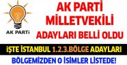 İşte AK Parti'nin İstanbul Milletvekili adayları