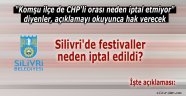 Festivalleri iptal ettik! Çünkü..