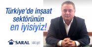 Türkiye'de inşaat sektörünün en iyisiyiz!