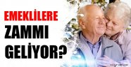 Emeklilere zammı geliyor?