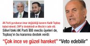 Kadir Topbaş'tan AK Parti'ye veto gibi karar