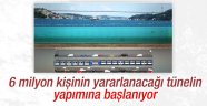 Büyük İstanbul Tüneli başlıyor