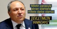 Devletimizin yanındayız