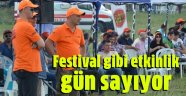 Festival gibi etkinlik gün sayıyor