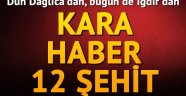 Kara haber: 12 şehit