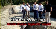 Nerede ne yapılıyor inceledi