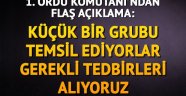 Ordu Komutanı açıkladı: TSK bu girişimi desteklemiyor