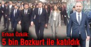 Özkök, '5 bin Bozkurt ile katıldık'