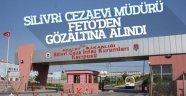 Silivri Cezaevi Müdürü gözaltında