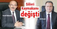 Silivri Kaymakamı değişti