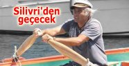 Silivri'den geçecek