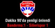 Silivrispor uzatmalarda kurtardı