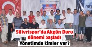 Silivrispor'da Akgün Duru dönemi başladı