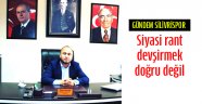 Siyasi rant devşirmek doğru değil