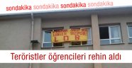 Teröristler okul bastı!