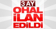 Türkiye'de OHAL ilan edildi