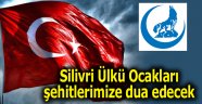 Ülkü Ocakları şehitlerimiz için dua edecek