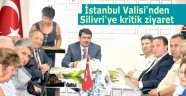 Vali Bey Silivri'nin sorunlarını dinledi