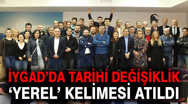 Tarihi değişiklik, ‘Yerel’ kelimesi atıldı