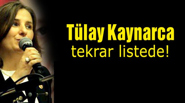 Tülay Kaynarca yeniden listede