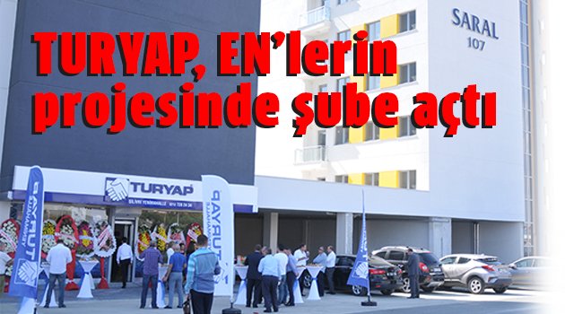 Turyap Gayrimenkul Saral 107'de açıldı