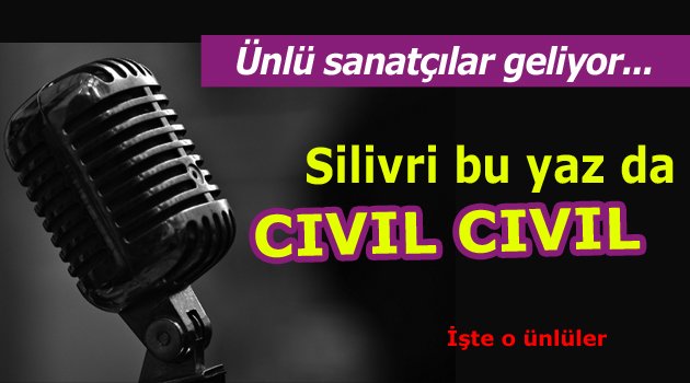 Ünlü sanatçılar geliyor