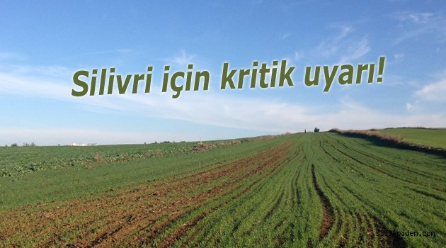 Valilikten Silivri için kritik uyarı